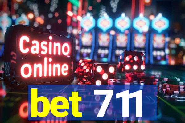 bet 711